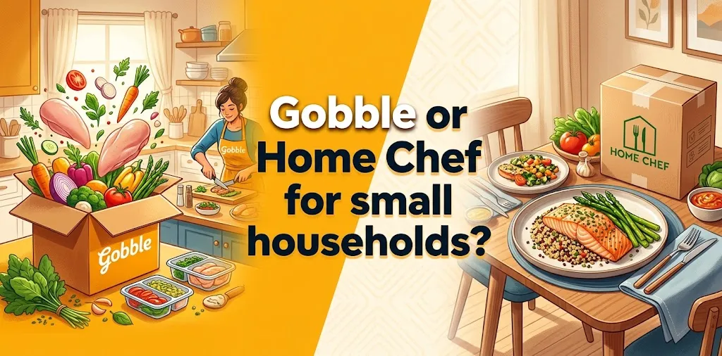 Gobble or Home Chef for small households
